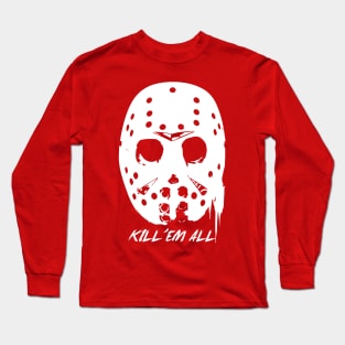 Friday the 13th : Kill'em All Long Sleeve T-Shirt